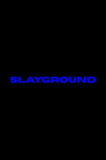 Slayground