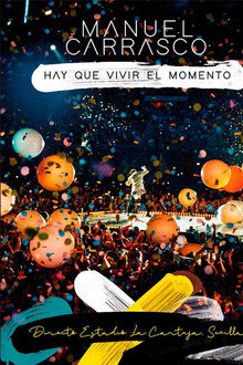 Manuel Carrasco: Hay que vivir el momento