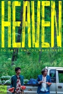 Poster do filme Heaven: To The Land of Happiness