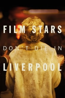 Film Stars Don't Die in Liverpool movie poster