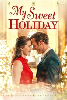 My Sweet Holiday movie poster