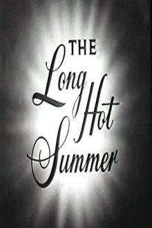 The Long, Hot Summer
