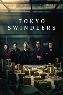 Tokyo Swindlers Season 1 Episode 3 Tokyo Swindlers Season 1 Episode 3