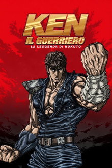 Ken il guerriero - La leggenda di Hokuto