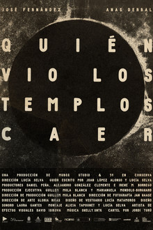 Quién vio los templos caer