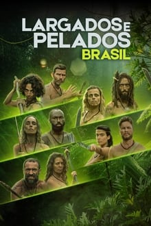 Largados e Pelados Brasil – Todas as Temporadas – Nacional