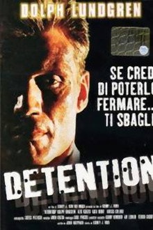 Detention - Duro a morire