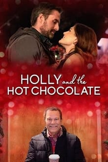Poster do filme Holly and the Hot Chocolate