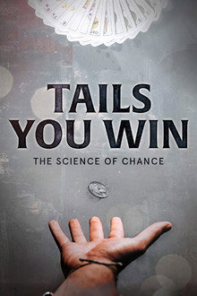 Tails You Win: The Science of Chance