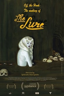Poster do filme Off the Hook: The Making of 'The Lure'