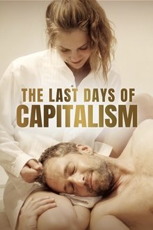 Poster do filme The Last Days of Capitalism