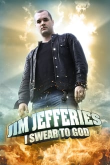 Poster do filme Jim Jefferies: I Swear to God