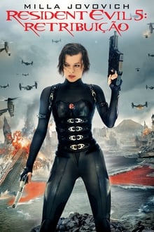 Poster do filme Resident Evil 5: Retribuição