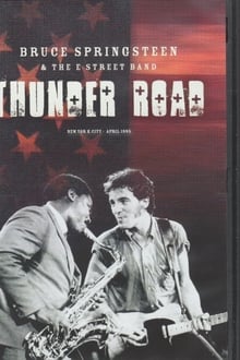 Poster do filme Bruce Springsteen & The E Street Band: Thunder Road