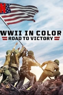 WWII in Color Road to Victory S01E01