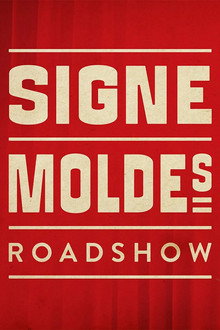Signe Moldes Roadshow