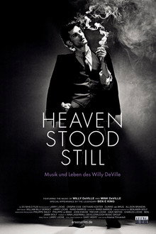 Heaven Stood Still: Musik und Leben des Willy DeVille