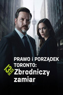 Prawo i porządek Toronto: Zbrodniczy zamiar