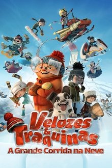 Velozes & Traquinas – A Grande Corrida na Neve