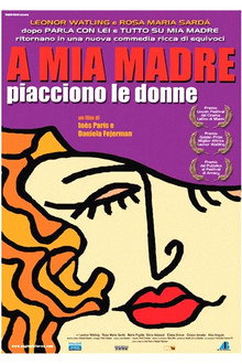 A mia madre piacciono le donne
