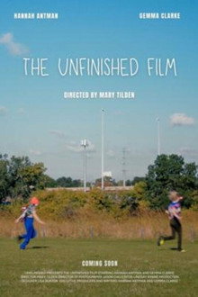The Unfinished Film