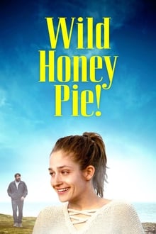 Poster do filme Wild Honey Pie!