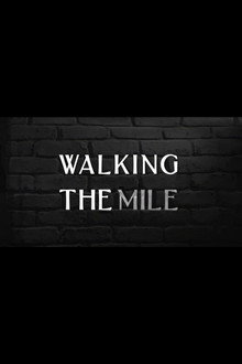 Walking the Mile