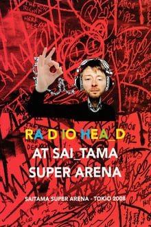 Poster do filme Radiohead | Live at Saitama Super Arena 2008