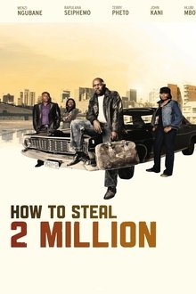 Poster do filme How to Steal 2 Million