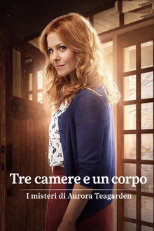 I misteri di Aurora Teagarden - Tre camere e un corpo