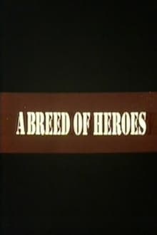 A Breed of Heroes movie poster