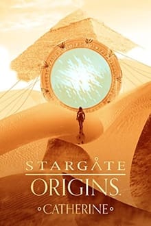 Stargate Origins: Catherine movie poster