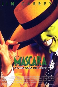 La Máscara: Verde Superhéroe (1994) La Máscara: Verde Superhéroe (1994)