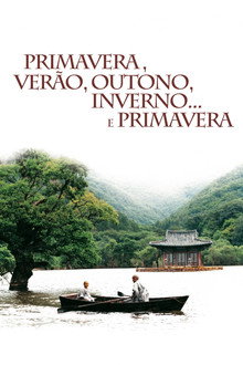 Primavera, Verão, Outono, Inverno e... Primavera