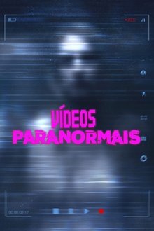 Poster da série Vídeos Paranormais