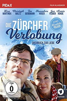 Die Zürcher Verlobung - Drehbuch zur Liebe