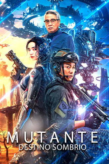 Mutante – Destino Sombrio