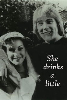 She Drinks a Little