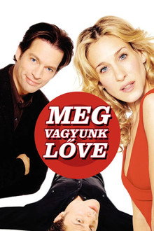 Meg vagyunk lőve