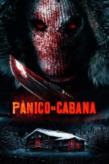 Poster do filme Pânico na Cabana