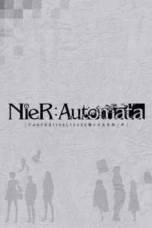 NieR:Automata FAN FESTIVAL 12022 壊レタ五年間ノ声