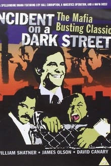 Poster do filme Incident on a Dark Street