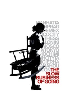 Poster do filme The Slow Business of Going