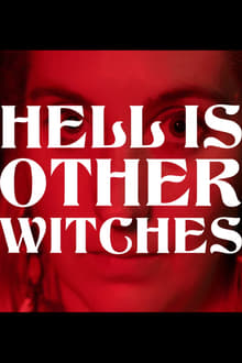 Poster do filme Hell Is Other Witches