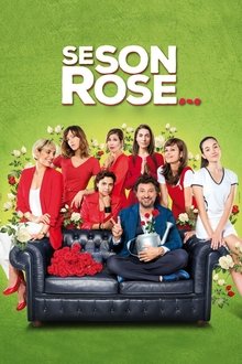 Poster do filme Se son rose...