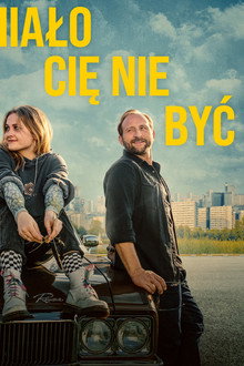 Miało Cię nie być