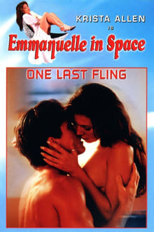 Poster do filme Emmanuelle in Space 6: One Last Fling