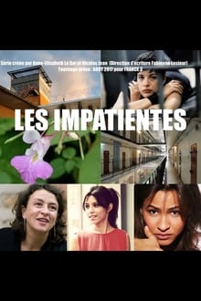 Poster da série Les Impatientes