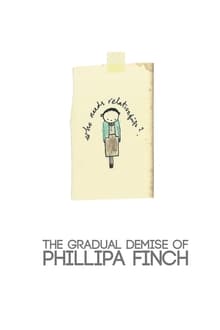 Poster da série The Gradual Demise of Phillipa Finch