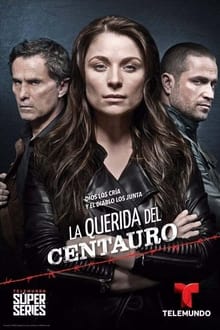 Poster da série La querida del Centauro